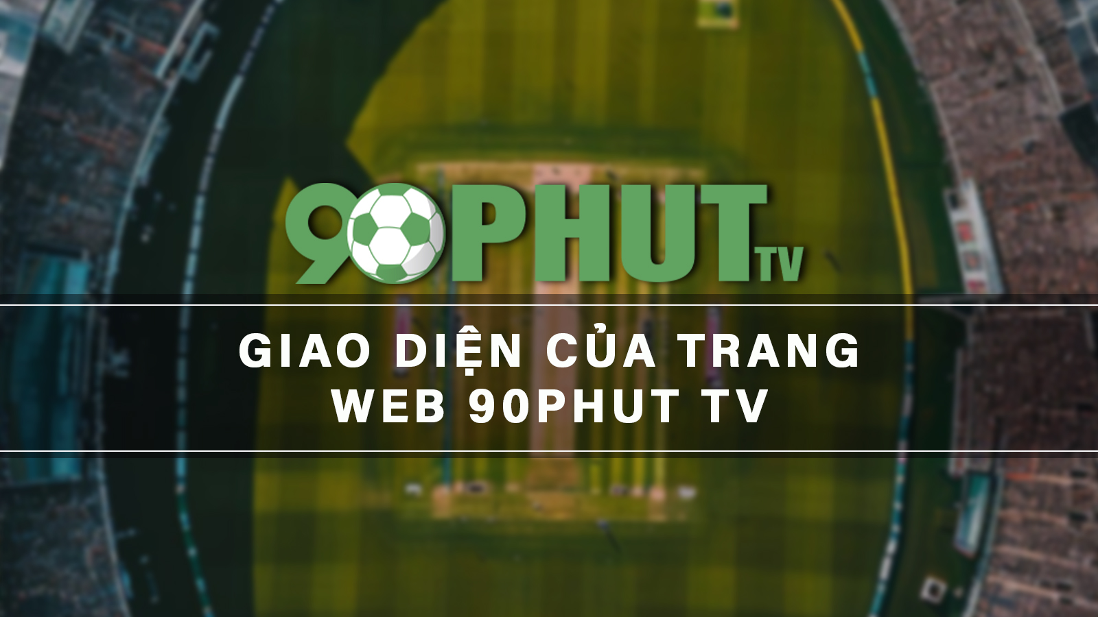 Giao diện trang web 90P